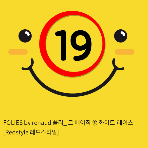 FOLIES by renaud 폴리_ 르 베이직 쏭 화이트-레이스 [Redstyle 레드스타일]